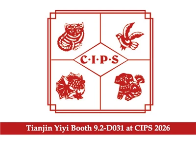 CIPS 2026'da Tianjin Yiyi Standı 9.2-D031
